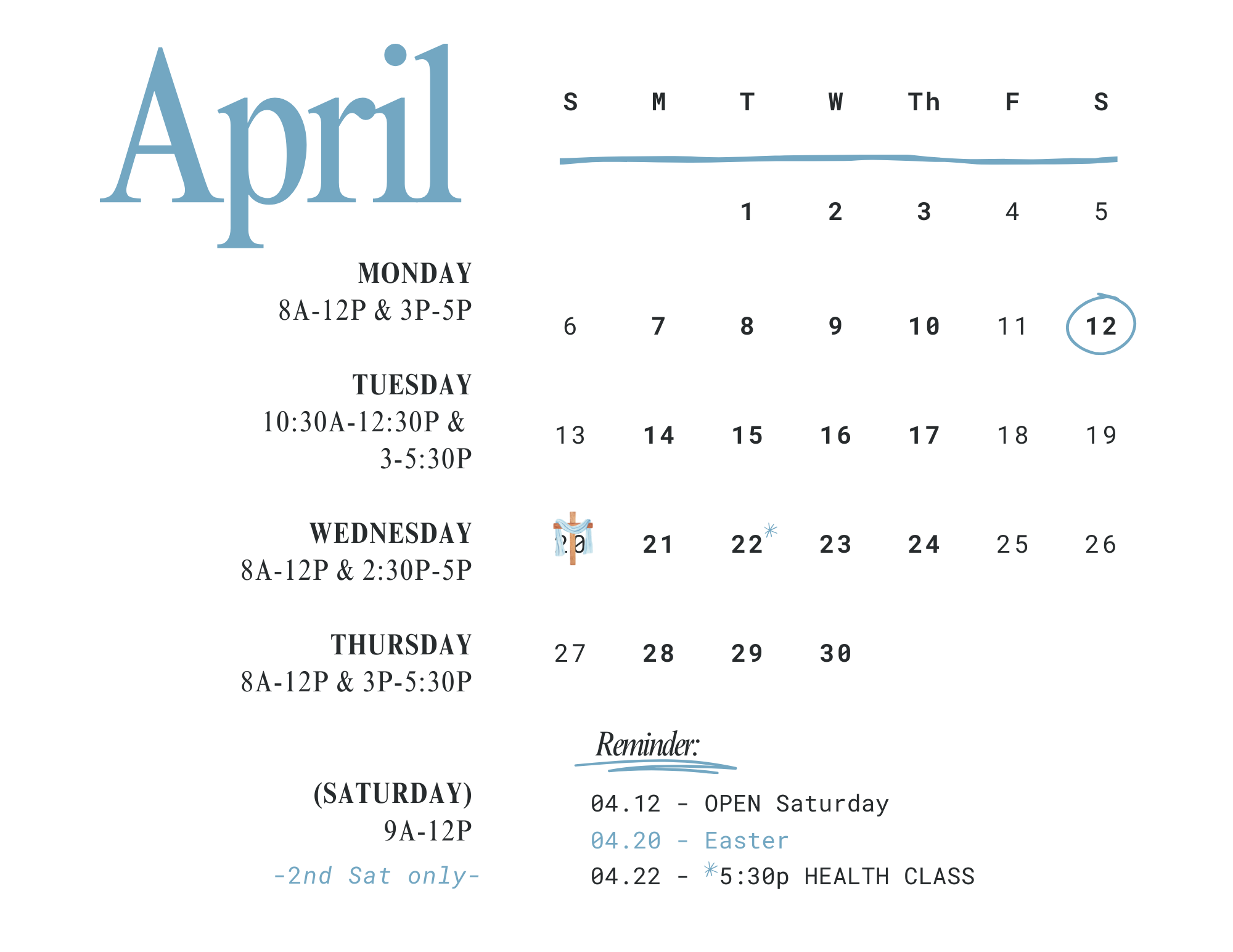 April Calendar highlighting they are open on Saturday 4/12/25, Easter is on 4/20/25, and they have a health class on 4/22/25 at 5:30pm